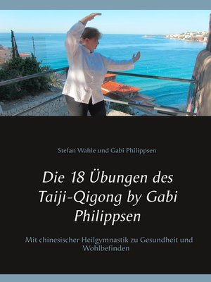 cover image of Die 18 Übungen des Taiji-Qigong by Gabi Philippsen